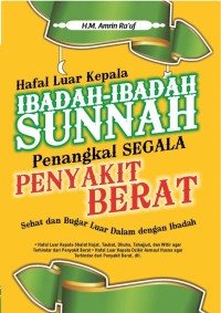 Image of Hafal Luar Kepala Ibadah-Ibadah Sunnah Penangkal Segala Penyakit Berat