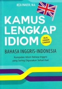 Image of Kamus Lengkap Idiom Bahasa Inggris-Indonesia