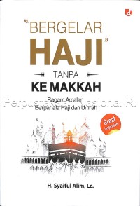 Image of Bergelar Haji Tanpa Ke Makkah