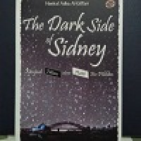 Image of The Dark Side of Sidney : Menjadi Hitam atau Putih itu Pilihan
