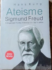 Image of Ateisme Sigmund Freud : Ketegangan Radikal Psikologi dan Spiritual