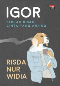 Image of Igor : Sebuah Kisah Cinta Yang Anjing