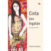 Image of Cinta Dan Ingatan :Kumpulan Puisi
