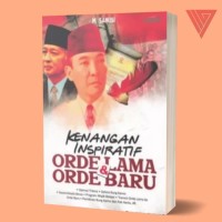 Image of Kenangan inspiratif orde lama dan orde baru