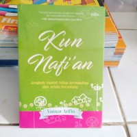 Image of Kun Nafi'an : langkah mudah hidup bermanfaat dan selalu beruntung