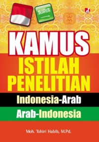 Image of Kamus Istilah Penelitian Indonesia-Arab Arab-Indonesia