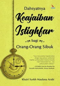 Image of Dahsyatnya keajaiban istighfar bagi orang-orang sibuk