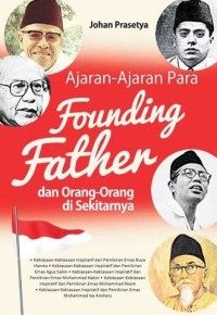 Image of Ajaran-ajaran para founding father dan orang-orang di sekitarnya