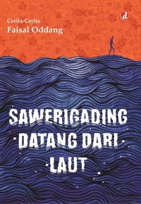 Image of Sawerigading Datang Dari Laut