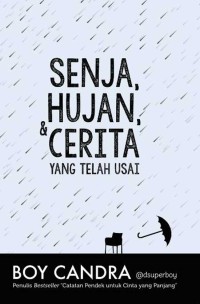 Image of Senja, Hujan & Cerita yang Telah Usai