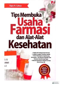 Image of Tips Membuka Usaha Farmasi dan Alat-Alat Kesehatan