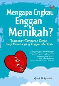 Image of Mengapa Engkau Enggan Menikah? Tamparan-tamparan keras bagi mereka yang enggan menikah