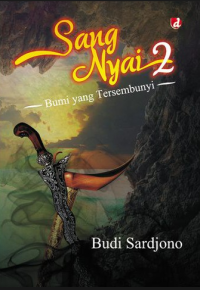 Image of Sang Nyai 2 : Bumi Yang Tersembunyi