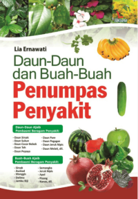 Image of Daun-Daun Dan Buah-Buah Penumpas Penyakit
