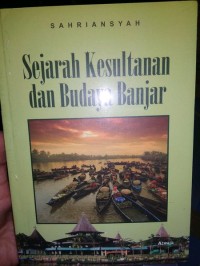 Image of Sejarah Kesultanan dan Budaya Banjar