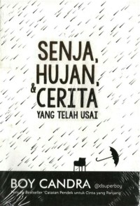 Image of Senja Hujan  & Hujan Yang Telah Usai
