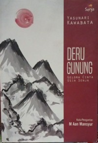 Image of Deru Gunung : Gelora Cinta Usia Senja