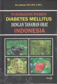 Image of Perawatan Pasien Diabetes Mellitus Dengan Tanaman Obat Indonesia