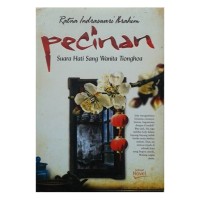 Image of Pecinan : Suara Hati Sang Wanita Tionghoa