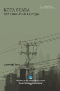 Image of Kota Suara dan Puisi-puisi lainnya : Antologi Puisi